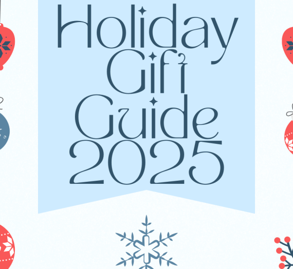 Holiday Gift Guide 2025