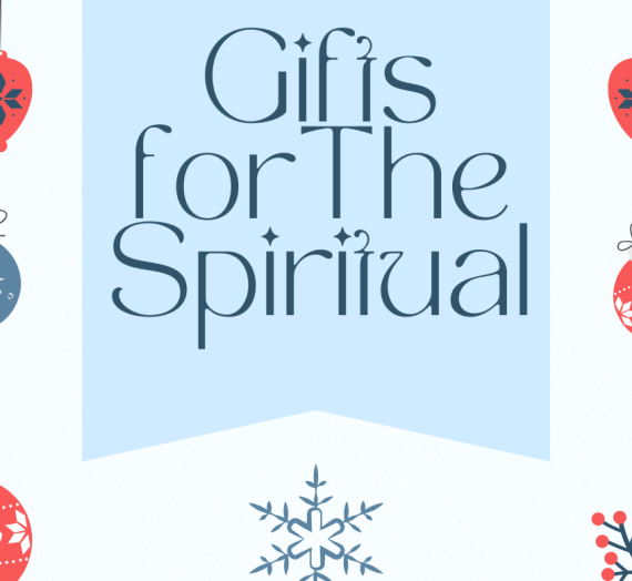 Gifts for The Spiritual